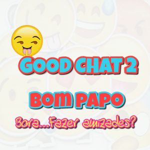 GOOD CHAT 2