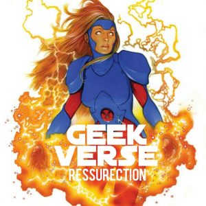 geekverse ressurection