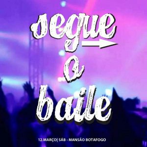 Segue o baile