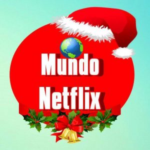 ?Mundo Netflix??