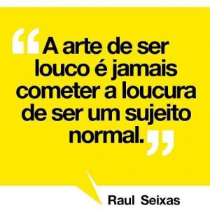 Só loucura