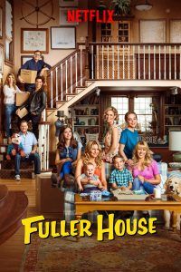 ??‍?‍??? Fuller House?‍???‍♀?