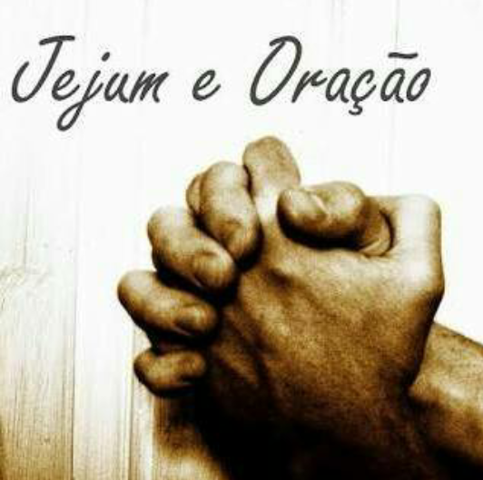 Jejum e Oração