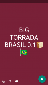 BIG TORRADA BRASIL 0.1