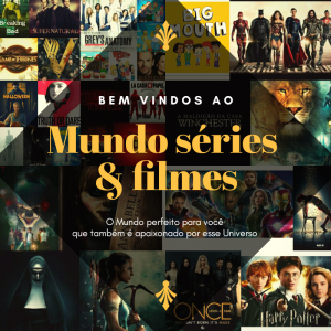 Mundo séries & Filmes ?
