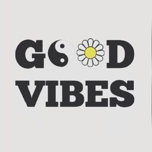 Good Vibes ???
