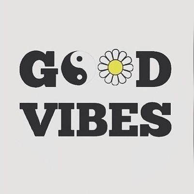 Good Vibes ???
