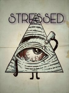 STRESSED
