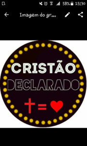 Cristãos Declarados ➕=❤