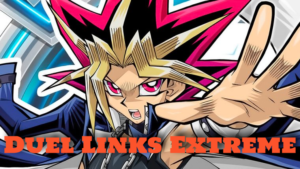 Duel Links Extreme