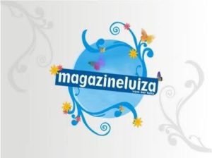 MAGAZINE LUIZA E VOCÊ