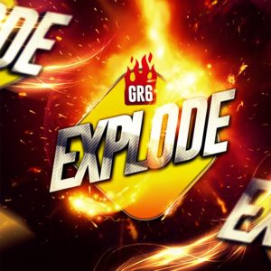 GR6 EXPLODE