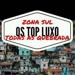 ?Top luxo? O Retorno ☠️