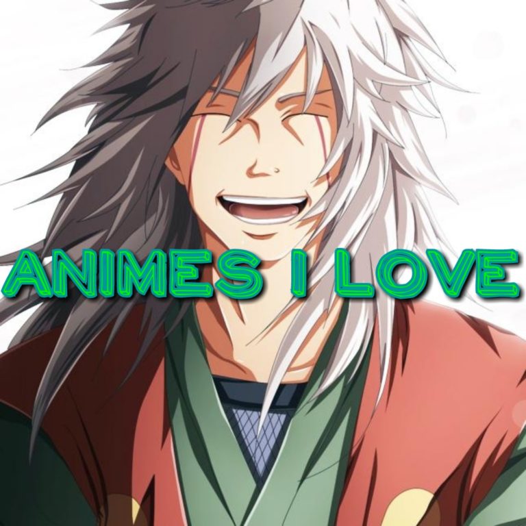 ⛩?? Animes I Love ❤?