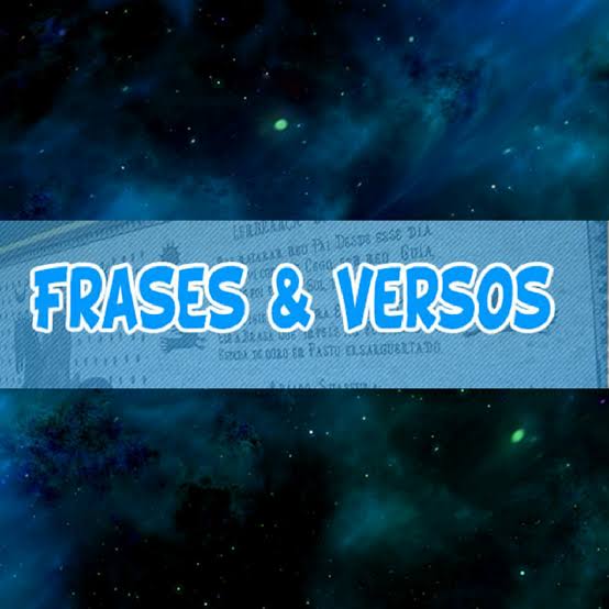 FRASES & VERSOS??