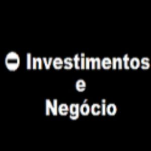 Investimentos e Negócios