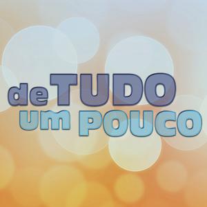 De tudo + um pouco