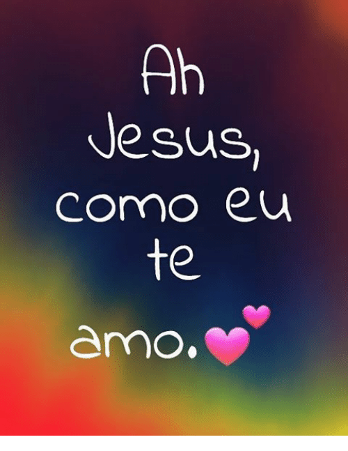 Te amo Jesus