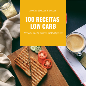 100 receitas Low Carb