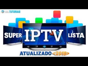 Lista IPTV sua TV em qualquer lugar