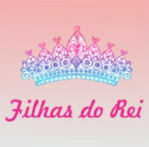 FILHAS DO REI ???✅??