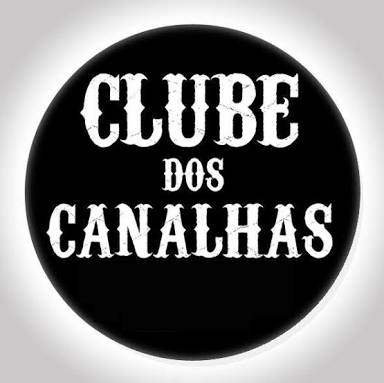 CLUBE DOS CANALHAS
