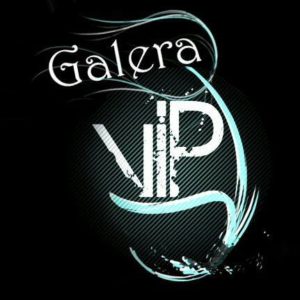 Galera Vip