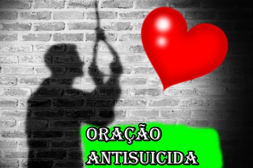 ORAÇÃO ANTISUICIDA