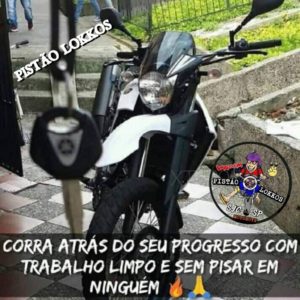 SÓ PEGAS DE MOTOS???>
