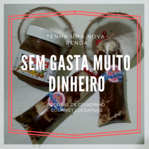 Geladinho Gourmet