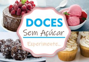+ DE 100 RECEITAS DOCES SEM AÇÚCAR