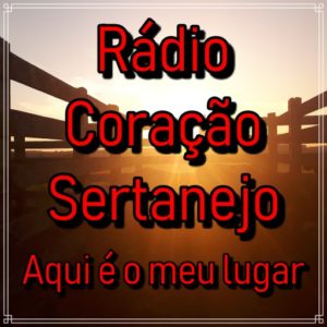 Radio Coração ♥Sertanejo