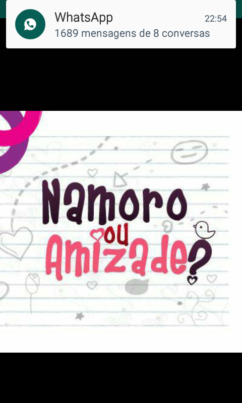 ? Amizade ou namoro ? ?