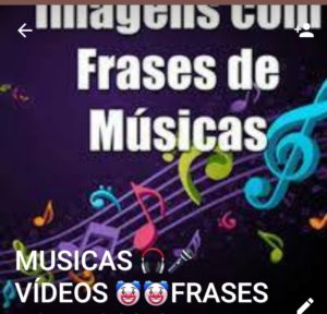 Músicas, vídeos e frases
