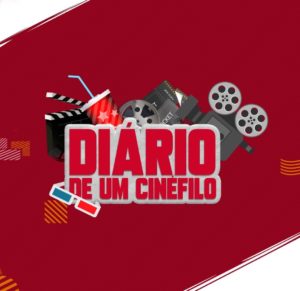 Diário de um cinéfilo