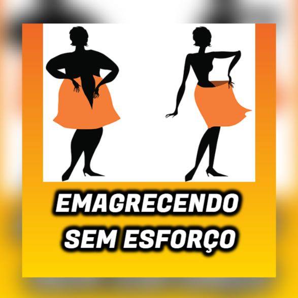 Emagrecendo sem esforço
