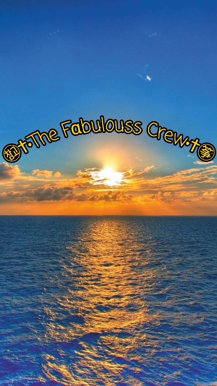 ㉼†•The Fɑbulouss Crew•†㉇