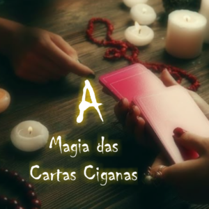 A Magia das Cartas Ciganas
