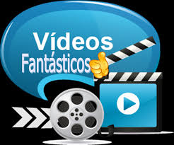 Vídeos fantásticos