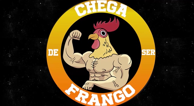 Chega De Ser Frango