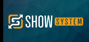 Show System –