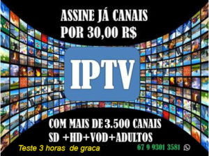 IPTV P/VC TESTAR GRATIS