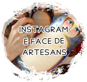 Sou Instagram e face de ARTESANS