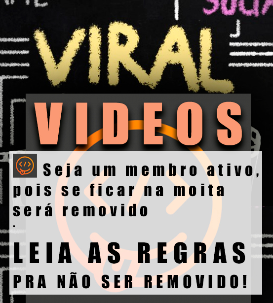 ? VIRAL VÍDEOS ?
