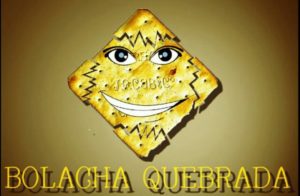 Bolacha Quebrada – ?⬇?