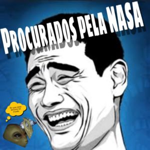 ? Procurados pela NASA ?