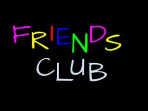 FRIENDSHIP CLUB ?
