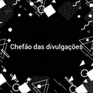 Chefão da divulgação