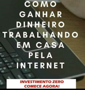 Trabalhe em casa-Custo Zero