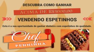 GANHE DINHEIRO COM CHURRASCO